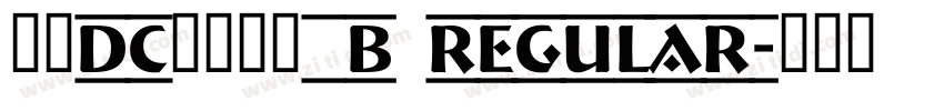 文鼎DC云康行楷_B Regular字体转换